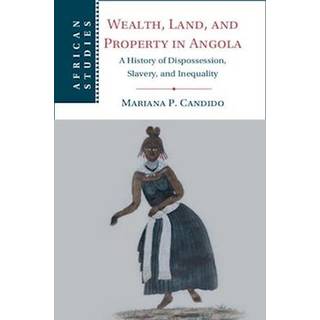 Wealth, Land, and Property in Angola