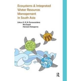 Ecosystems and Integrated Water Resources Management in South Asia