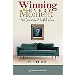 Winning Every Moment