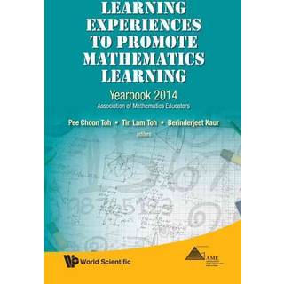 Learning Experiences To Promote Mathematics Learning: Yearbook 2014, Association Of Mathematics Educators
