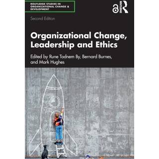 Organizational Change, Leadership and Ethics