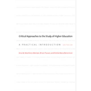 Critical Approaches to the Study of Higher Education