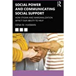 Social Power and Communicating Social Support