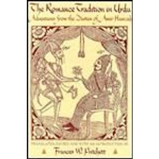 The Romance Tradition in Urdu