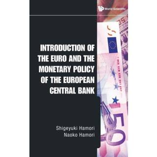 Introduction Of The Euro And The Monetary Policy Of The European Central Bank