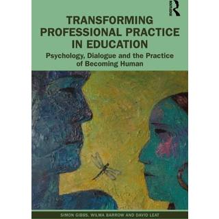 Transforming Professional Practice in Education