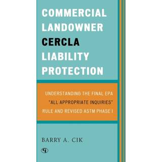 Commercial Landowner CERCLA Liability Protection