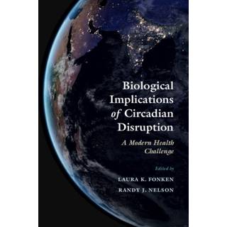Biological Implications of Circadian Disruption