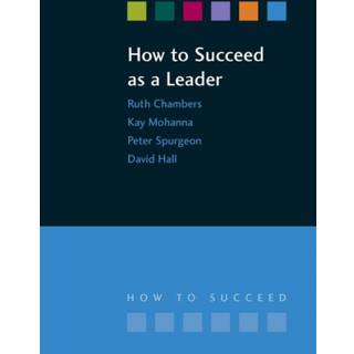 How to Succeed as a Leader