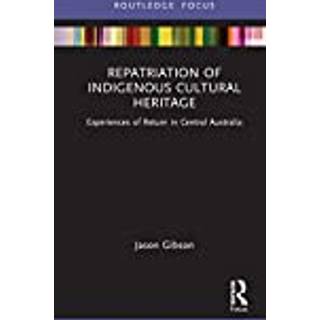 Repatriation of Indigenous Cultural Heritage