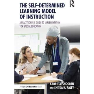 The Self-Determined Learning Model of Instruction