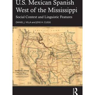 U.S. Mexican Spanish West of the Mississippi