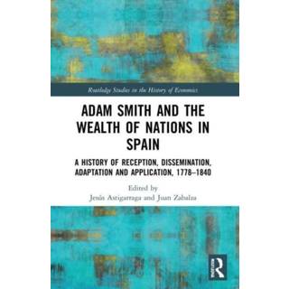 Adam Smith and The Wealth of Nations in Spain