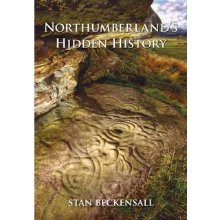Northumberland's Hidden History
