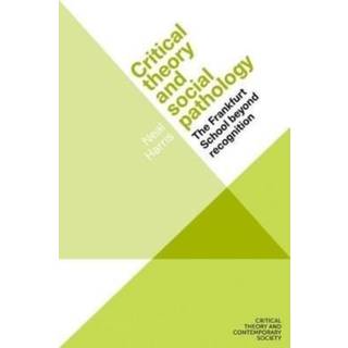 Critical Theory and Social Pathology