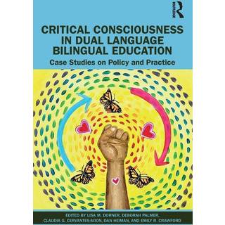 Critical Consciousness in Dual Language Bilingual Education