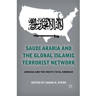 Saudi Arabia and the Global Islamic Terrorist Network