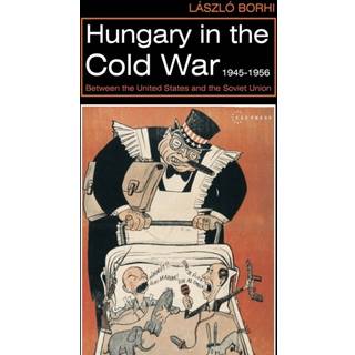Hungary in the Cold War, 1945-1956