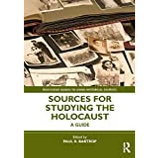 Sources for Studying the Holocaust