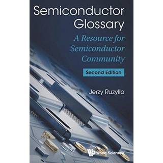 Semiconductor Glossary: A Resource For Semiconductor Community