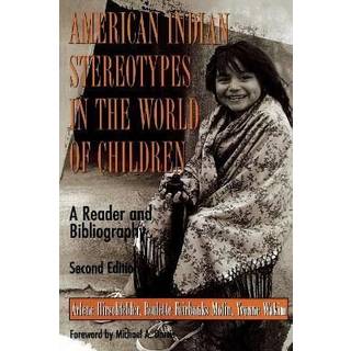 American Indian Stereotypes in the World of Children