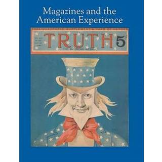 Magazines and the American Experience – Highlights from the Collection of Steven Lomazow, M.D.