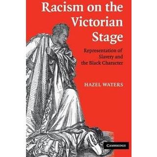 Racism on the Victorian Stage