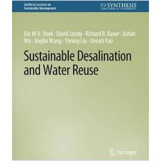 Sustainable Desalination and Water Reuse