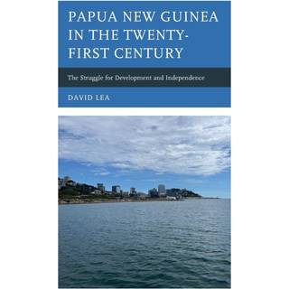 Papua New Guinea in the Twenty-First Century