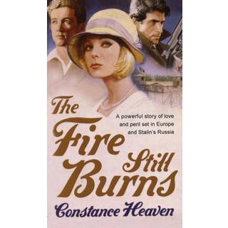 The Fire Still Burns