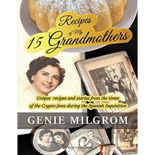 Recipes of My 15 Grandmothers
