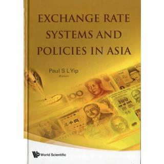 Exchange Rate Systems And Policies In Asia