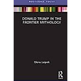 Donald Trump in the Frontier Mythology