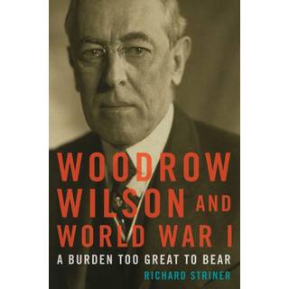 Woodrow Wilson and World War I