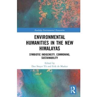 Environmental Humanities in the New Himalayas