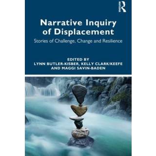 Narrative Inquiry of Displacement