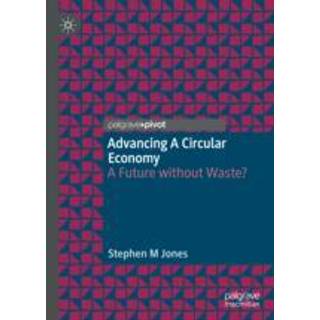 Advancing a Circular Economy