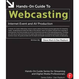Hands-On Guide to Webcasting