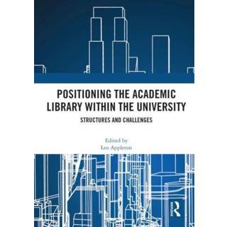 Positioning the Academic Library within the University