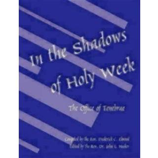 In the Shadows of Holy Week