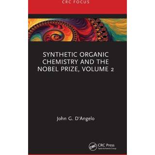 Synthetic Organic Chemistry and the Nobel Prize, Volume 2