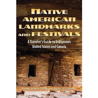 Native American Landmarks and Festivals