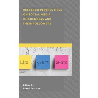 Research Perspectives on Social Media Influencers and their Followers