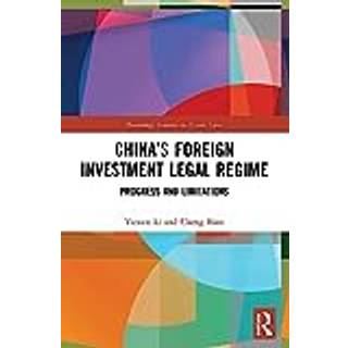 China’s Foreign Investment Legal Regime