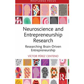 Neuroscience and Entrepreneurship Research