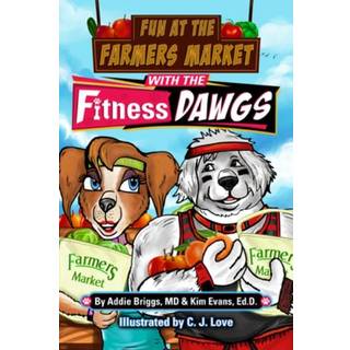 Fun at the Farmers Market with the Fitness DAWGS