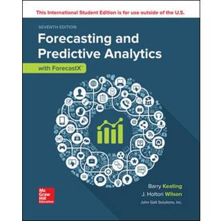 ISE Forecasting and Predictive Analytics with Forecast X (TM)