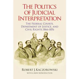 The Politics of Judicial Interpretation