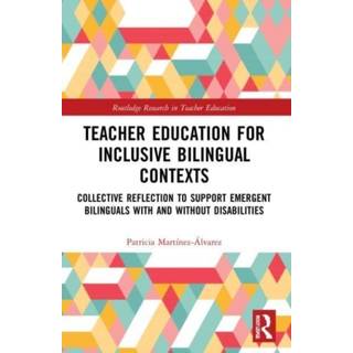 Teacher Education for Inclusive Bilingual Contexts
