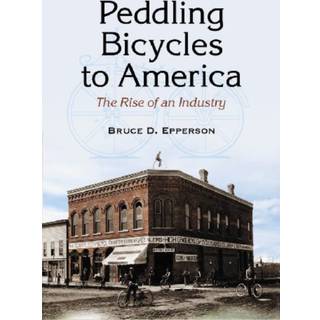 Peddling Bicycles to America